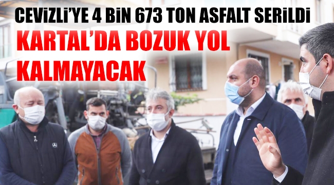 Cevizli'de 4 Bin 673 Ton Asfalt Serimi Yapıldı