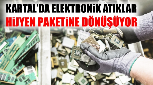 Elektronik Atığını Getir "Hijyen Paketini" Al